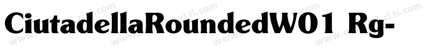 CiutadellaRoundedW01 Rg字体转换